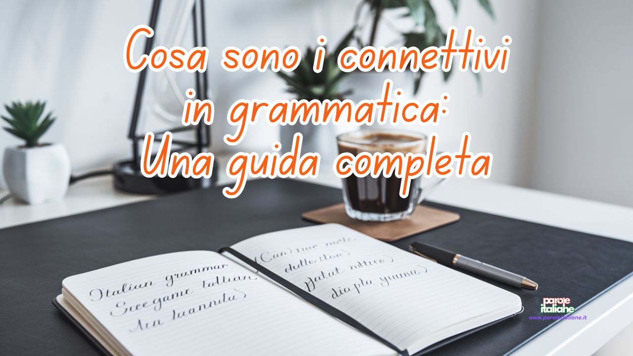 cosa sono i connettivi in grammatica